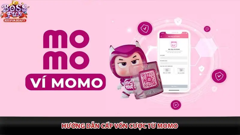 Hướng dẫn cấp vốn cược từ Momo